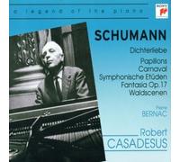 Schumann: Dichterliebe, Piano Works (Bernac, Casadesus)