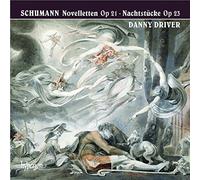 Schumann / Driver - Novelletten Op.21 Nachtstucke Op.23 [New CD]