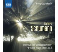 Schumann / Eckerle - Orchester & Kammermusikwer 5 [New CD]