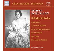 Schumann, Elizabeth - SCHUMANN, Elisabeth: Schubert Lieder