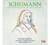 Schumann - Fantasy for Violin and Orchestra C Major Op. 131