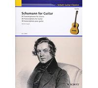 Schumann for Guitar: 30 Transcriptions