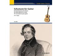 Schumann for Guitar: 30 Transcriptions