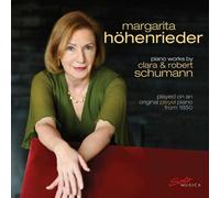 Margarita Hohenrieder - Margarita Höhenrieder: Piano Works by Clara & Robert Schumann