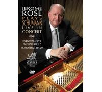Schumann - Jerome Rose Plays Schumann Live In Concert [DVD] [NTSC]