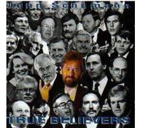 Schumann, John - True Believers