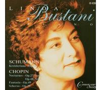 Schumann - Kreisleriana; Chopin - Nocturnes No. 1-2; Fantasy, Op. 49; Scherzo No. 3