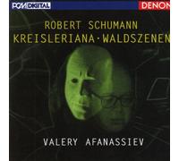 Schumann: Kreisleriana/Waldszenen