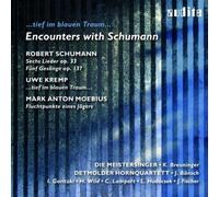 Schumann^Kremp^Die Meistersinger^Breuninger - Encounters With Schumann