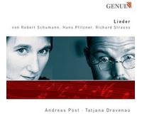 Schumann/Pfitzner/R. Strauss - Lieder (Post, Dravenau)
