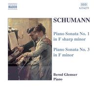 Schumann: Piano Sonatas 1 & 3