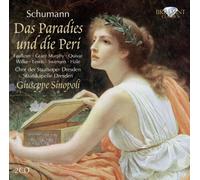 Schumann, R. - Schumann: Das Paradies Und Die Peri