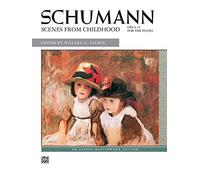 Scenes from Childhood, Op. 15 (Alfred Masterwork Edition)