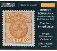 Schumann - Schumann; The Four Symphonies re-orch by Mahler