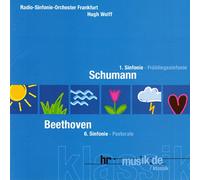 Schumann: Sinfonie Nr. 1 / Beethoven: Sinfonie Nr. 6 (Pastorale)