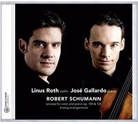 Schumann: Sonatas for Violin and Piano Op. 105 & 121