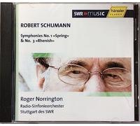 Schumann: Symphonies No. 1 ""Spring"" & No. 3 "" Rhenish""