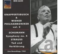 Schumann: Symphony No. 4 / Strauss: Tod und Verklarung