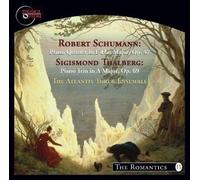 SCHUMANN / THALBERG / ATLANTIS TRIO & ENSEMBLE - Piano Quartet in E-Flat Major / Piano Trio Op 69