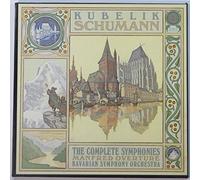 Schumann: The Complete Symphonies / Manfred Overture - Kubelik, Bavarian Symphony Orchestra