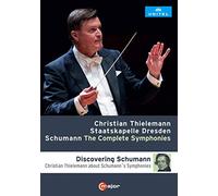 Thielemann,Christian - Schumann: The Complete Symphonies [Staatskapelle Dresden; Christian Thielemann] [C Major Entertainment: 708408] [DVD]