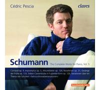 Schumann: The Complete Works for Piano, Vol. 5