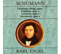 Schumann: Variations Abegg/Papillons/Carnaval/Intermezzi