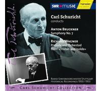 Schuricht Radio-Sinfonieorche - BRUCKNER: SYMPHONY NO. 7 / WAGNER: TRISTAN UND ISO