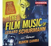 Bbc Phil/Rumon Gamba - The Film Music of Gerard Schurmann