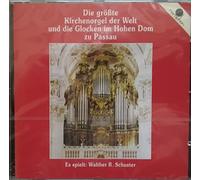 Schuster,Walther R. - Die Größte Kirchenorgel der Welt in Passau