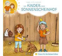 Die Kinder Vom Sonnenscheinhof (4) - Schutz Für die Kleinen Küken