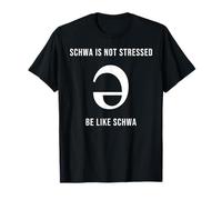 Schwa is Not Stressed Speech Therapy SLP Specialists T-Shirt