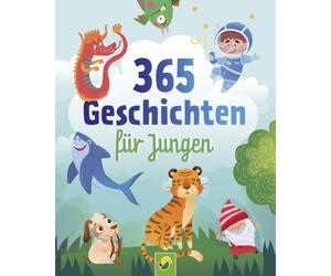 Schwager & Stei 365 Geschichten für Jungen Vorlesebuch für Kinder a (Hardback)