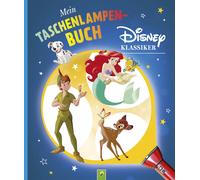 Schwager & Stei Mein Taschenlampenbuch Disney Klassiker: Für alle Dis (Hardback)