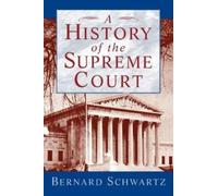 A History of the Supreme Court - Paperback NEW Schwartz, Berna 01/02/1995