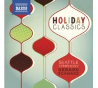 SCHWARTZ/SEATTLE SYMPHONY ORCHESTRA: HOLIDAY CLASSICS - CD