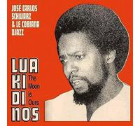 Schwarz Carlos Jose & Le Cobiana Djazz - Lua Ki Di Nos [VINYL]