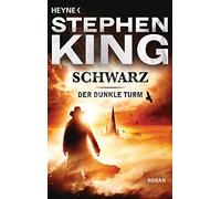 Schwarz: Der dunkle Turm