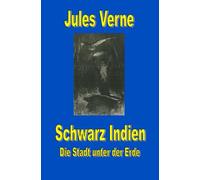 Schwarz Indien. Die Stadt unter der Erde