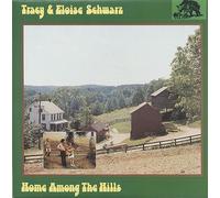 Schwarz,Tracy & Eloise - Home Among the Hills [Vinyl LP] [VINYL]
