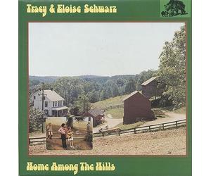 Schwarz,Tracy & Eloise - Home Among the Hills [Vinyl LP] [VINYL]