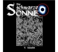 Schwarze Sonne, Die - Akasha (05)