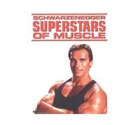 Schwarzenegger: Superstars Of Muscle [DVD]