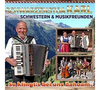 Schwarzenstoa Karl - So Klingt's Bei Uns..