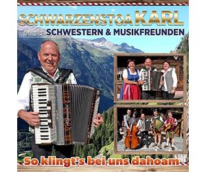 Schwarzenstoa Karl - So Klingt's Bei Uns..