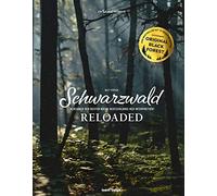 Schwarzwald Reloaded: Klassiker der besten Küche Deutschlands neu interpretiert