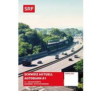 SCHWEIZ AKTUELL AUTOBAHN A1 - A1 DIE RASTSTÄTTE DAHINDEN-BITTE MITNEHMEN (1 DVD)