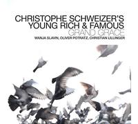 Schweizer,Christoph / Young Rich & Famous - Grand Grace [New CD] Jewel Case Pack