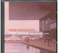Schweizer, Irene - First Choice