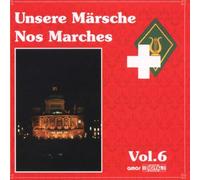 Schweizer Militärmusik Rs - Unsere Märsche Vol.6 Nos Marches
